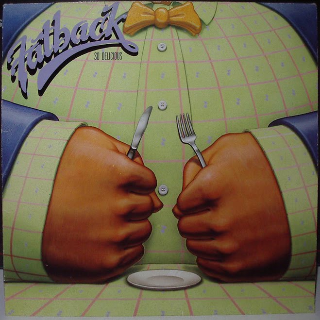 Fatback - So Delicious 1985