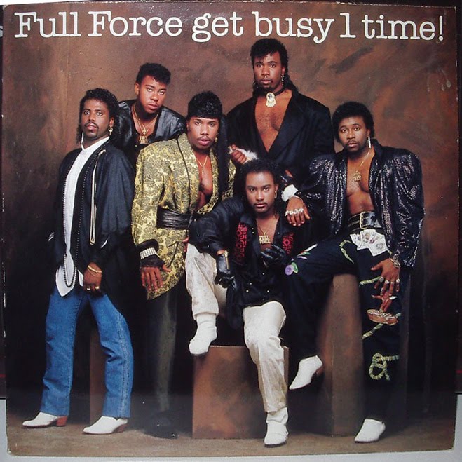 Full Force - Get Bust 1 Time 1986