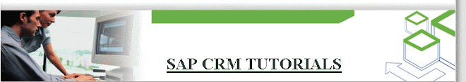 SAP CRM TUTORIALS, CRM MATERIALS,CRM CERTIFICATION BOOKS,CRM INTERVIEW QUESTIONS,CRM FAQS