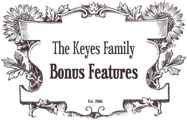 The Keyes Family: Bonus Features