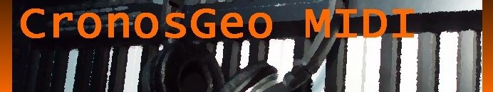 CronosGeo MIDI