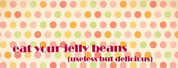 Eat Your Jelly Beans