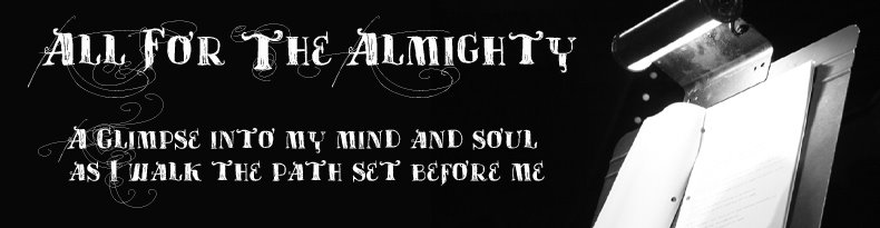 All For The Almighty