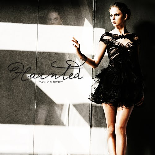 Taylor Swift - Haunted (FanMade Single Cover)