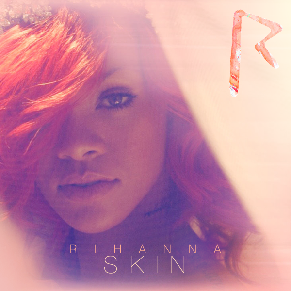 rihanna skin album rihanna skin album