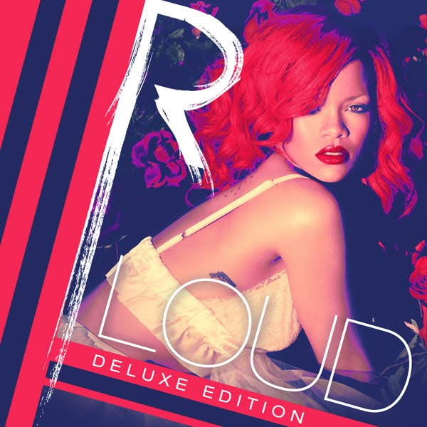 Rihanna - Loud Deluxe Edition (FanMade Album Cover)