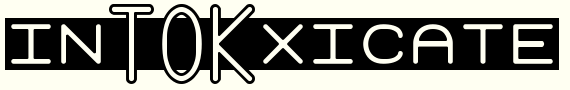 inTOKxicate