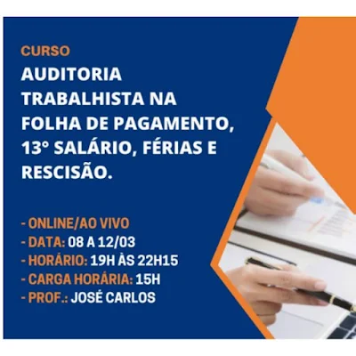Curso Online de Auditoria Trabalhista na Folha de Pagamento, 13° Salário, Férias e Rescisão.