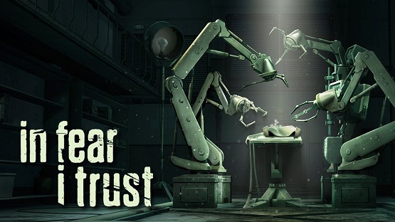 In Fear I Trust Game Free Download