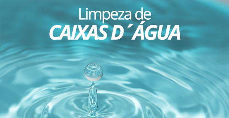 Limpeza e higienização de Caixa D' Água em Condomínios Limpeza e higienização de Caixa D' Água em Condomínios