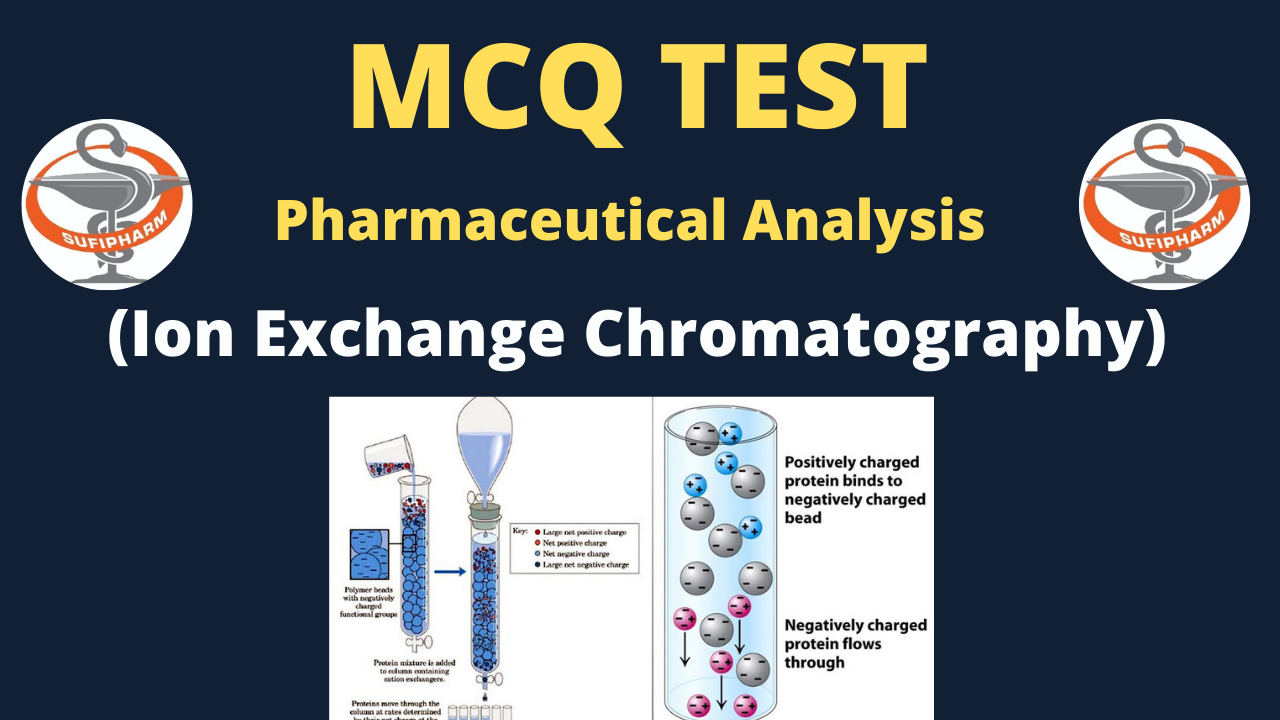 MCQ in Ion Exchange Chromatography