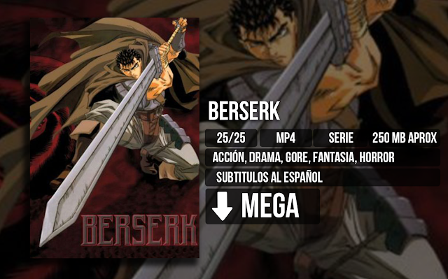 Berserk - Berserk [MP4][MEGA][25/25] - Anime no Ligero [Descargas]