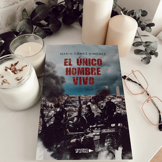 Reseña literaria: El único hombre vivo de Mario Gómez Giménez