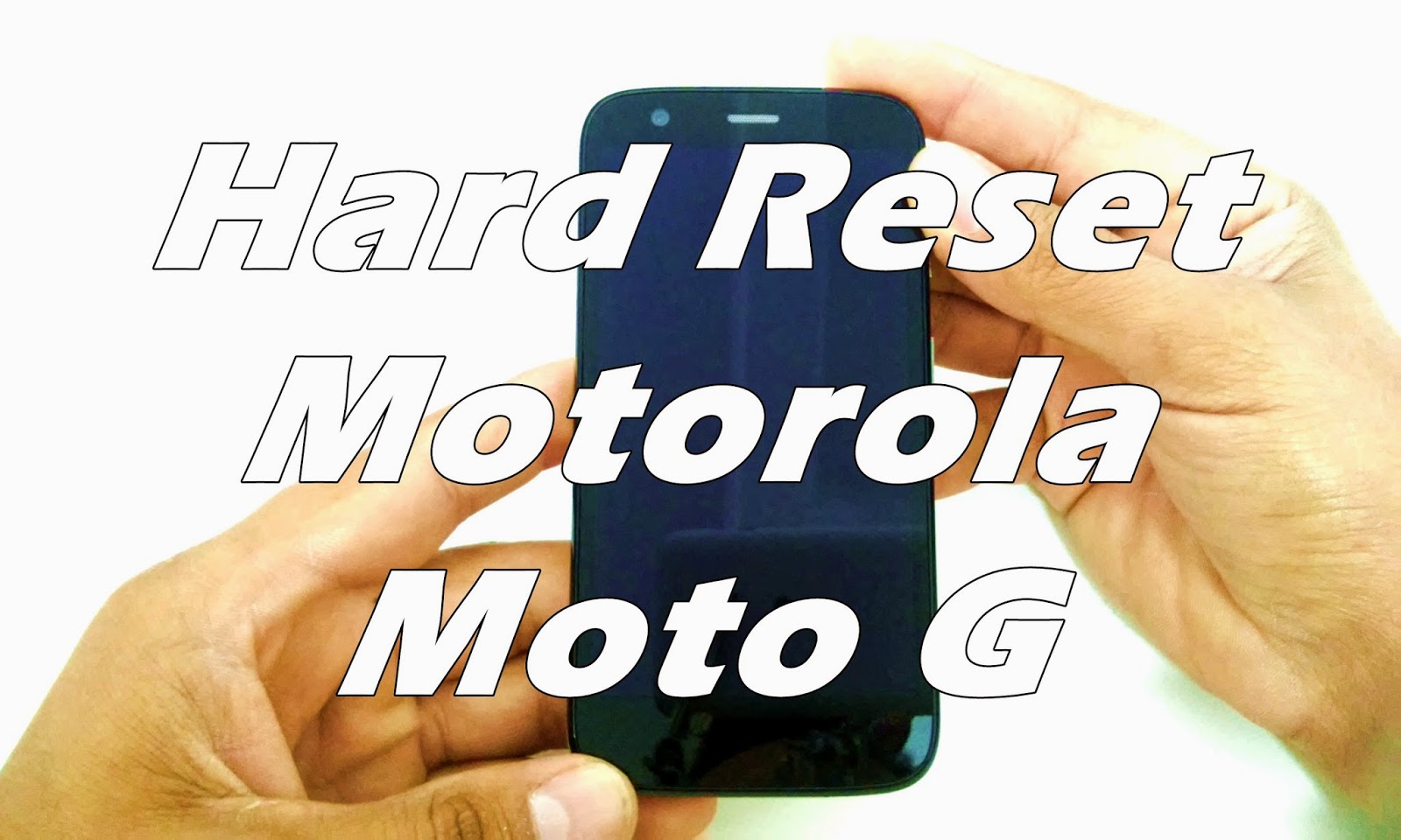 Como Formatar Motorola Moto G XT1032 XT1033, Hard Reset, Desbloquear,  Restaurar - Firmware-StockRom