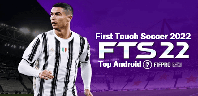 FTS 22 First Touch Soccer 2022 Mod Apk Obb Data Download
