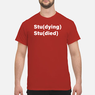 https://moteefe.com/store/studying-studied-t-shirt-2021