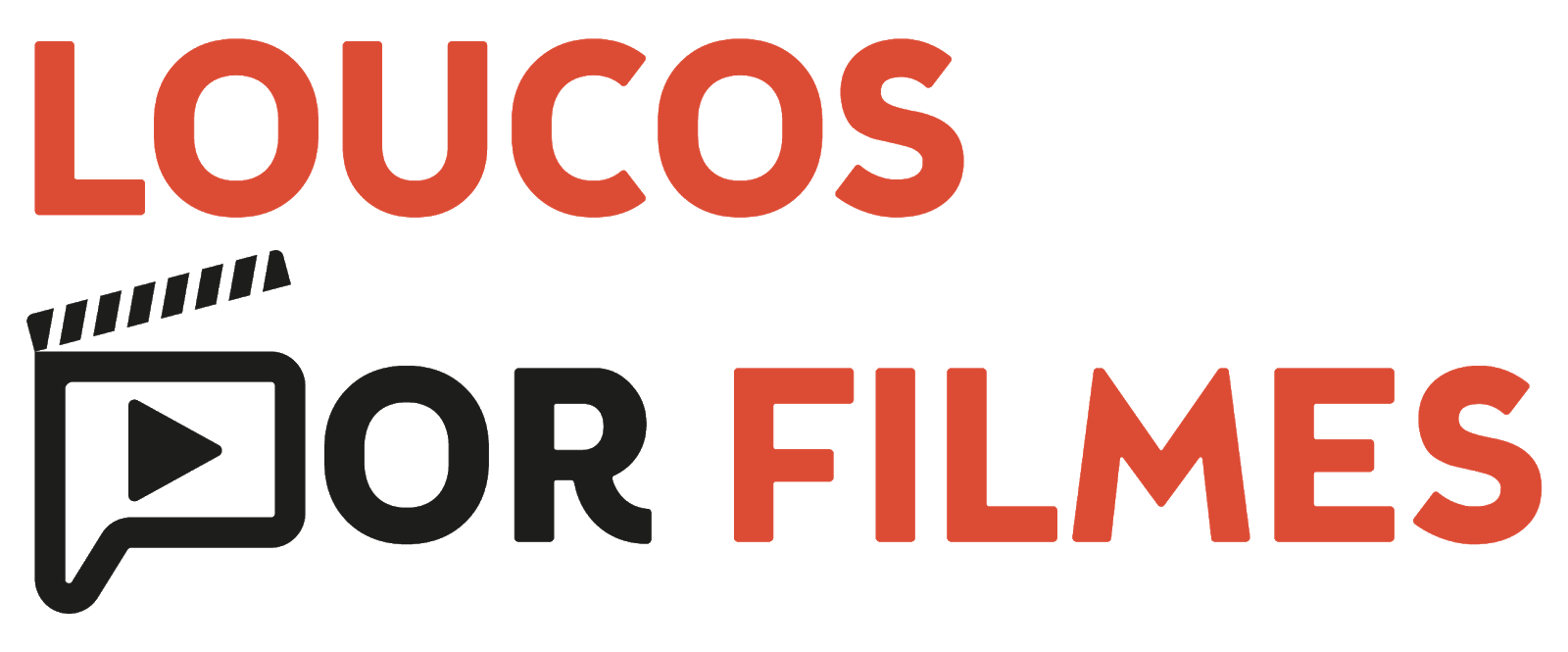 Você gostaria de ver um filme de - Loucos por Filmes