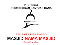 Contoh Proposal Permohonan Bantuan Dana Pembangunan Masjid