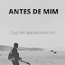 DOWNLOAD MP3 : Civyl MX feat Monstrinho - Antes De Mim [ Prod. by San Beatz ][ 2020 ]