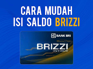 Cara Mudah Isi Saldo Brizzi Melalui Mbanking BRI