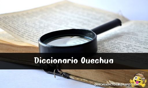 diccionario quechua español
