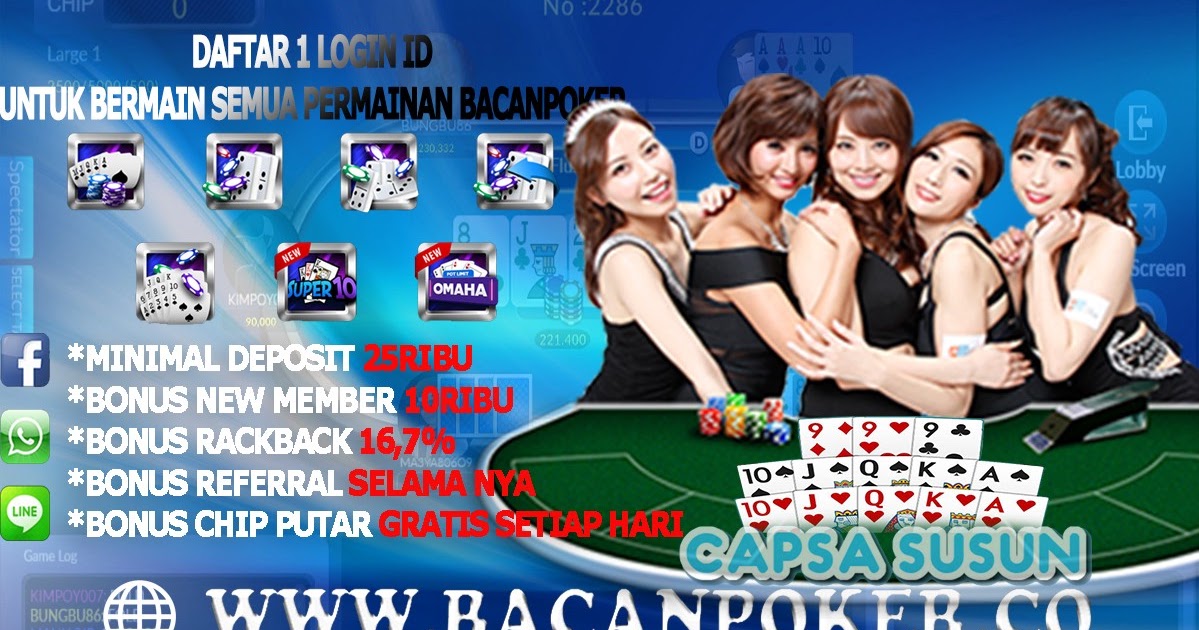 BACANPOKERTips Dan Trik Cara Menang Bermain Capsa Susun