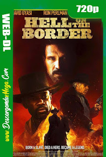 Hell on the Border (2019) HD 720p Latino 