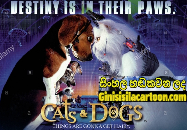 Sinhala Dubbed - Cats & Dogs (2001)