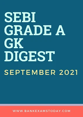 SEBI Grade A GK Digest: September 2021