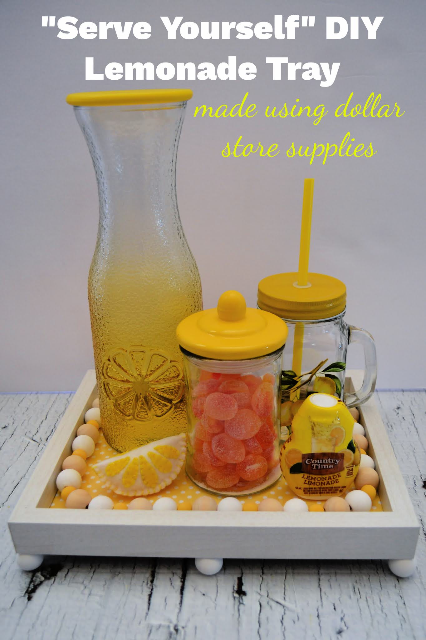 DIY Parties DIY "Serve Yourself Lemonade Tray"... made using dollar