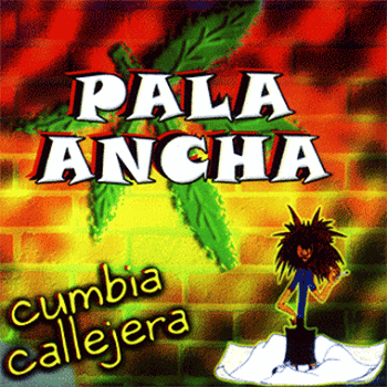 DESCARGAR CD COMPLETO CUMBIA MEGA PALA ANCHA - Cumbia Callejera