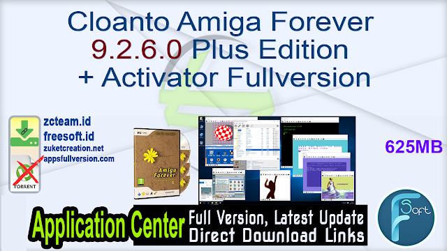 Cloanto Amiga Forever 9.2.6.0 Plus Edition + Activator Fullversion
