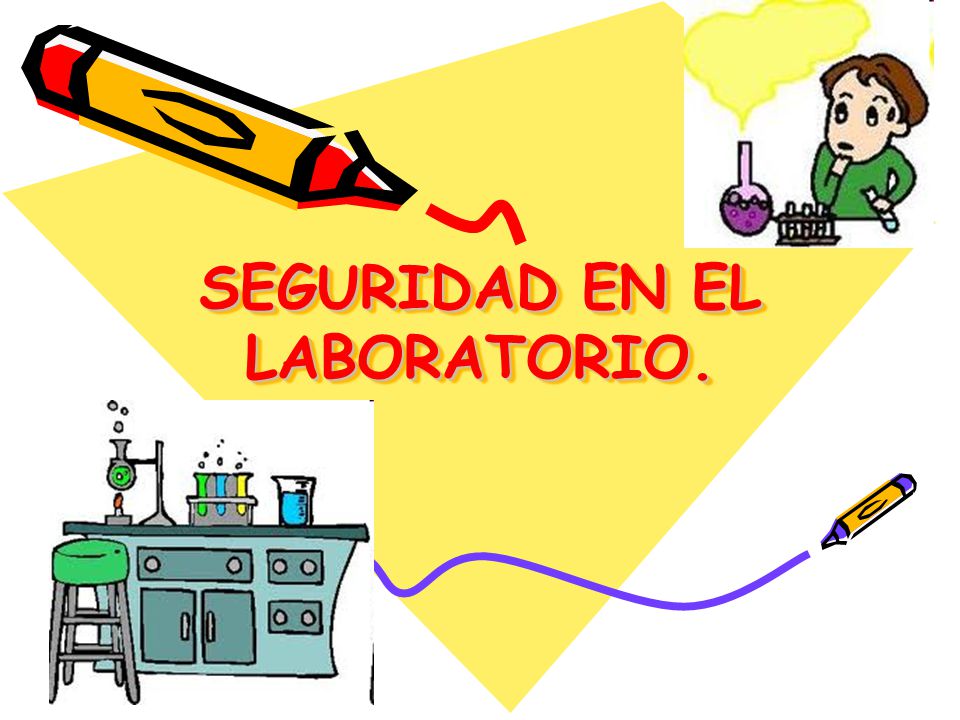 Normas de Seguridad e Higiene en el Laboratorio de Química Normas de Seguridad e Higiene en el Laboratorio de Química