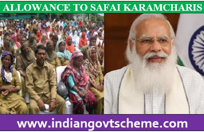 ALLOWANCE TO SAFAI KARAMCHARIS