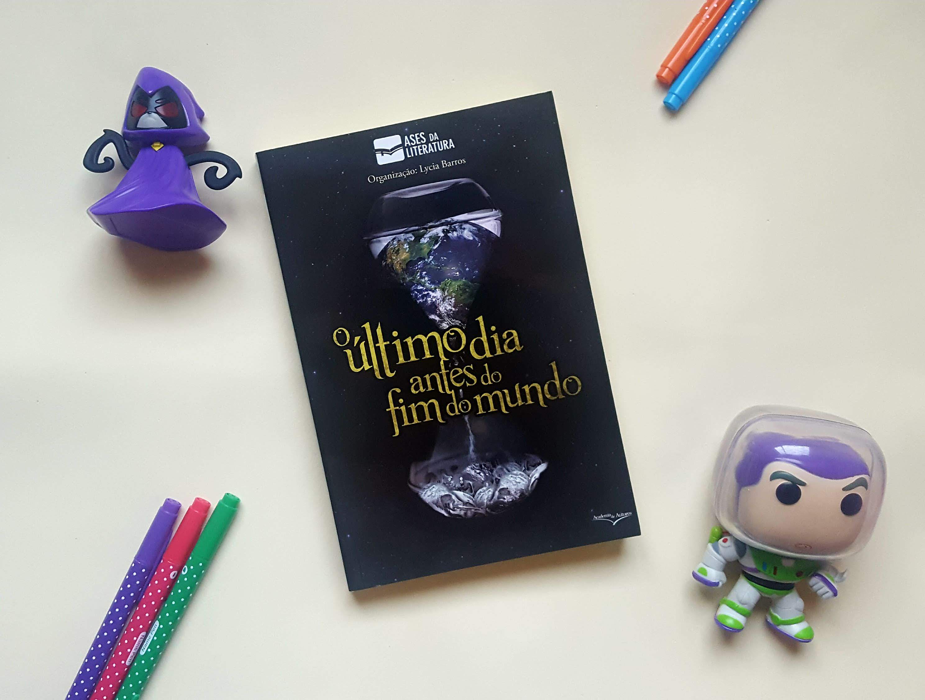 O último dia antes do fim do mundo | Lycia Barros O último dia antes do fim do mundo | Lycia Barros