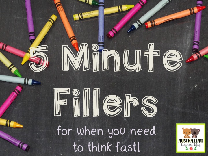 5 Minute Fillers Australian Teachers
