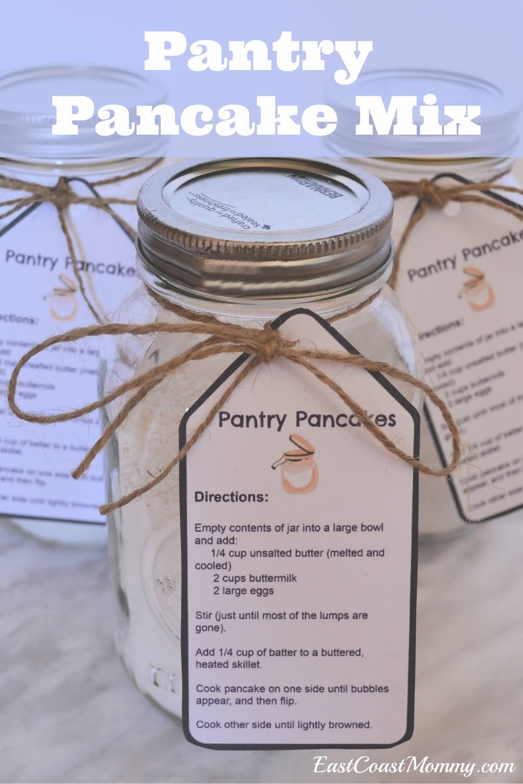 East Coast Mommy Pantry Pancake Mix... with free printable tags