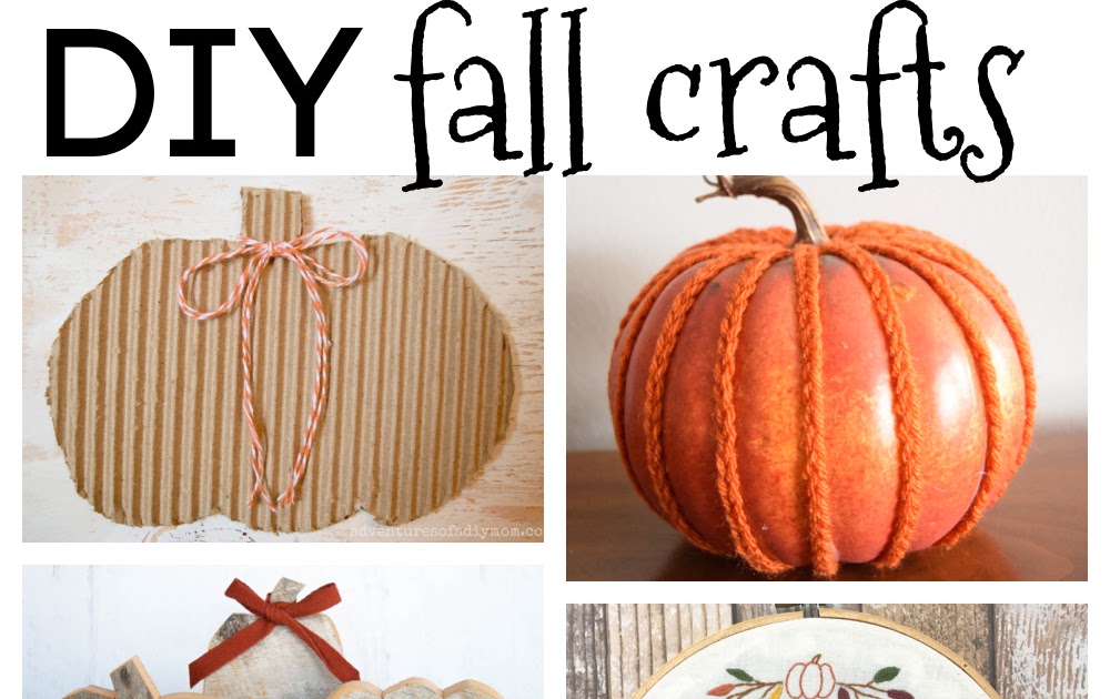 DIY Fall Crafts - Adventures of a DIY Mom