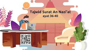 Tajwid surat An Nazi'at ayat 36-40 Tajwid surat An Nazi'at ayat 36-40