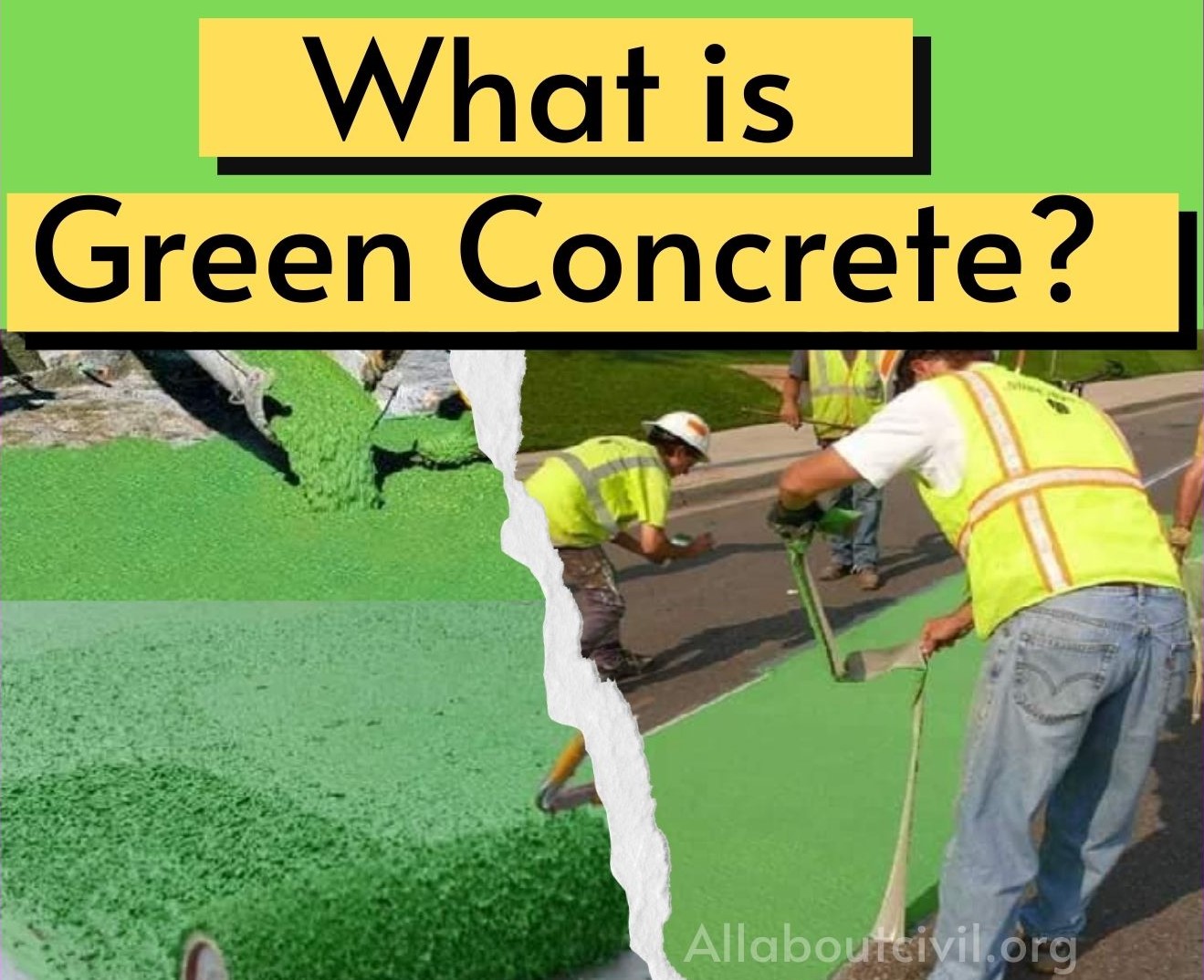 What is Green Concrete? Advantages Disadvantages Properties
