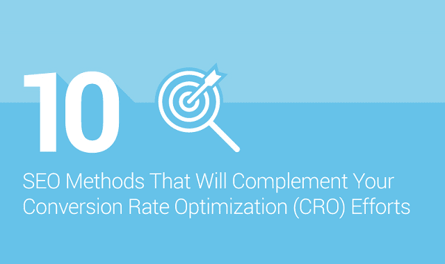 10 Ways Your SEO Can Complement Your CRO Work