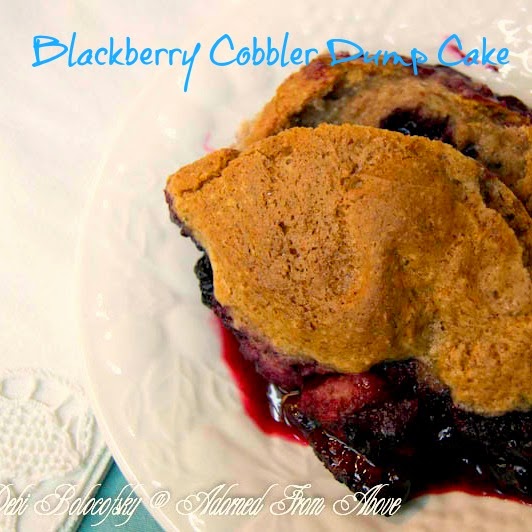 Adorned From Above Blackberry Cobbler Dump Cake