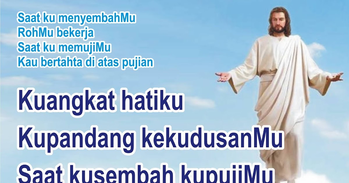 Lirik Lagu Pujian Rohani Kristen Sekolah Minggu Gereja Tuhan Yesus Kuangkat Hatiku