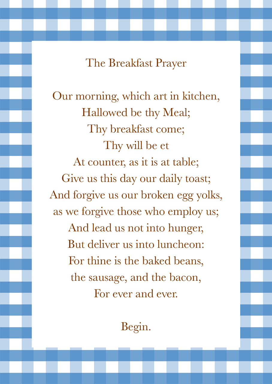 The Breakfast Prayer The Breakfast Prayer © Graeme Walker 2020