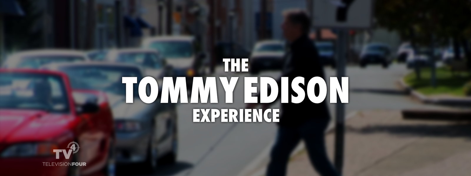THE TOMMY EDISON EXPERIENCE