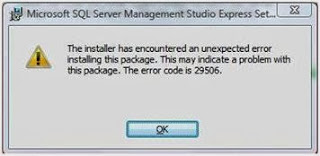 How To Handle Error Code : 29506 during Install SQL Express 2005 1