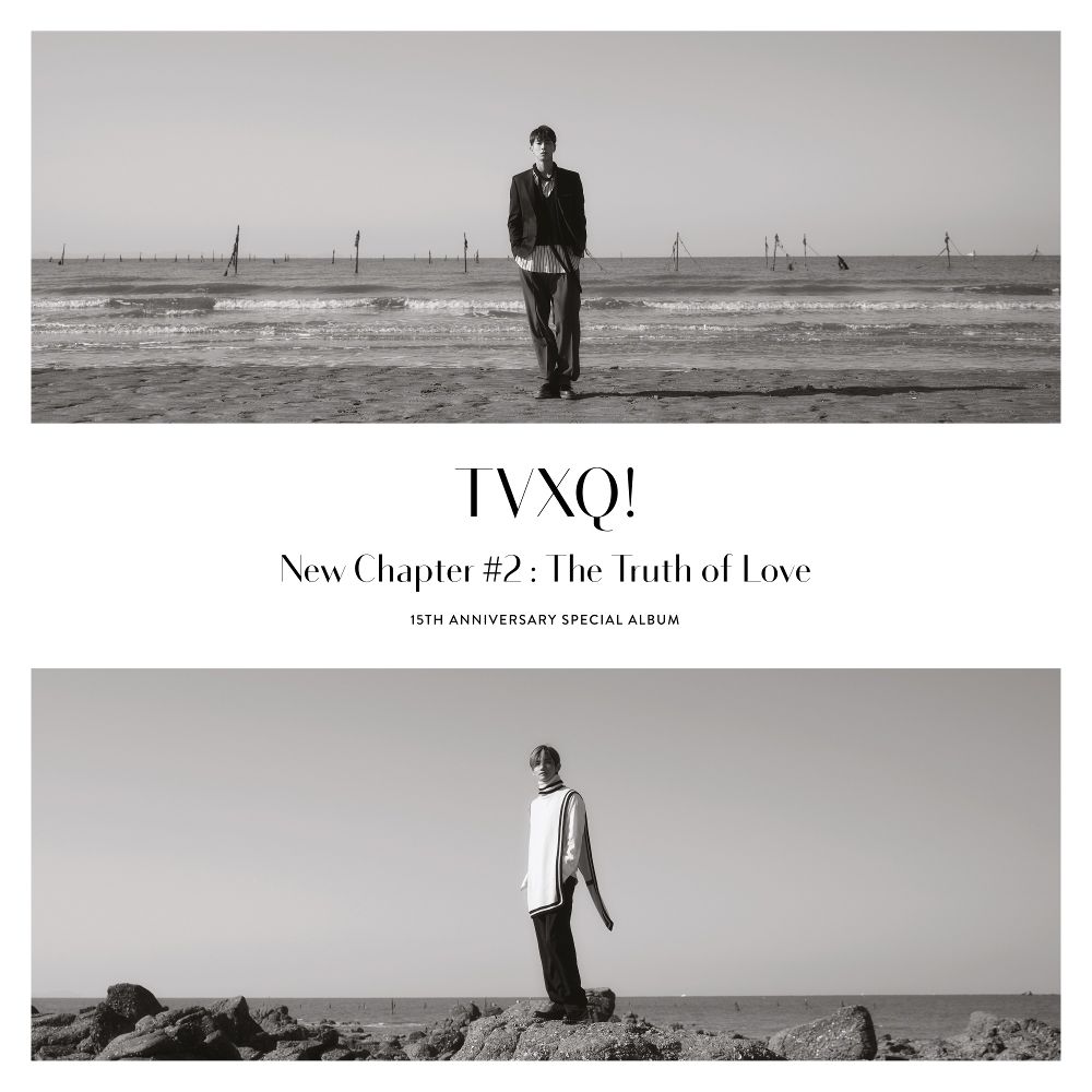 TVXQ! – New Chapter #2 : The Truth of Love – 15th Anniversary Special Album