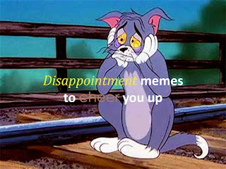 Disappointment memes