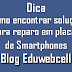 Como encontrar soluções para reparos em placas de smartphones