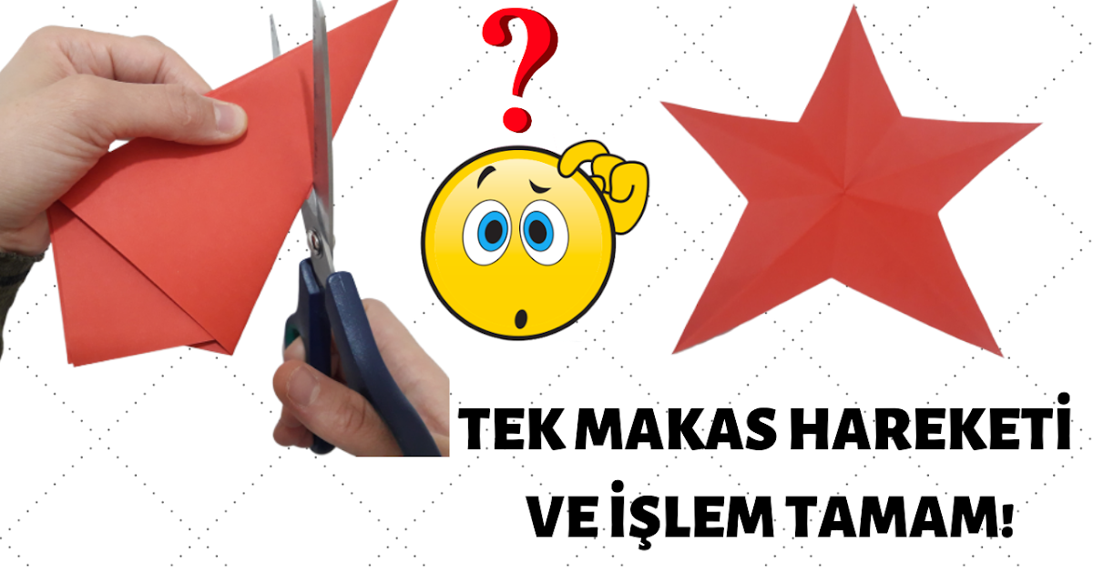 Kağıttan yıldız yapımı Tek makas kesiğiyle kolay yıldız